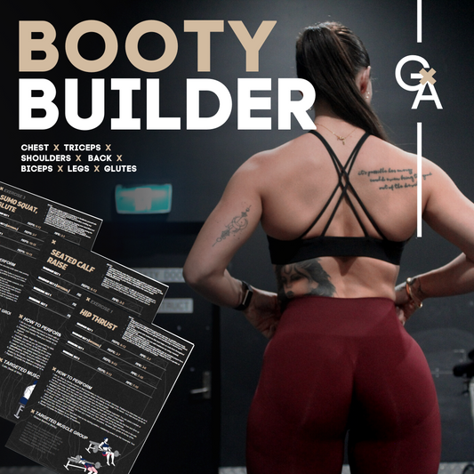 4 DAY BOOTY BUILDER GXA WORKOUT SPLIT